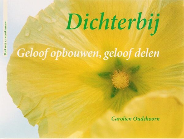 Dichterbij; geloof opbouwen, geloof delen