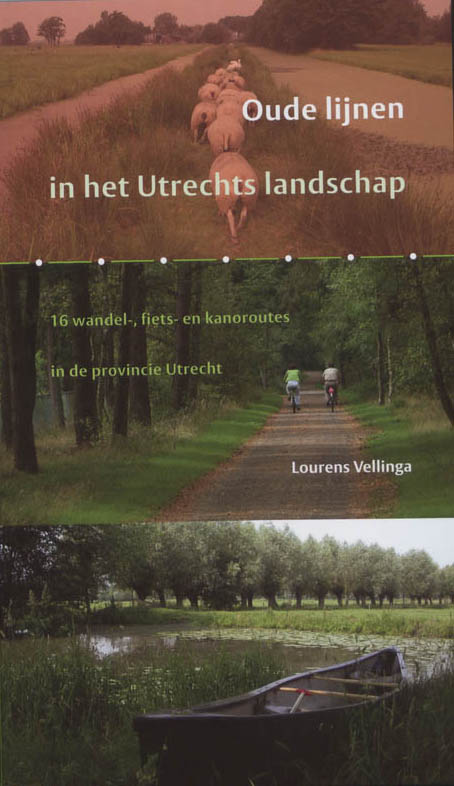 Oude lijnen in het Utrechts landschap