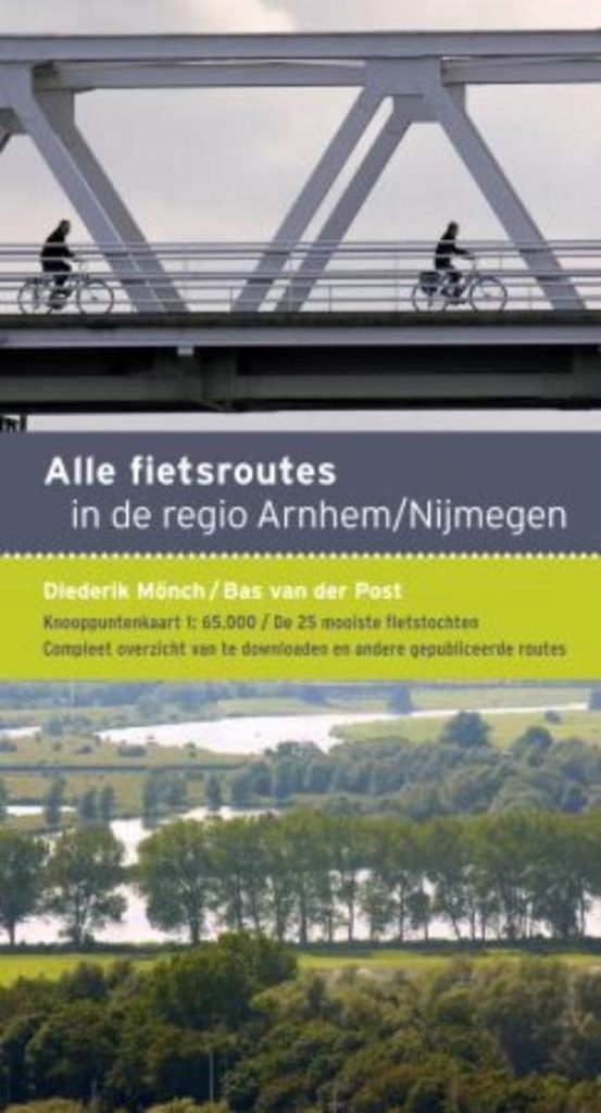 Alle fietsroutes in de regio Arnhem/Nijmegen